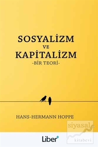 Sosyalizm ve Kapitalizm Hans-Hermann Hoppe