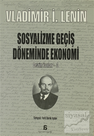 Sosyalizme Geçiş Döneminde Ekonomi Vladimir İlyiç Lenin