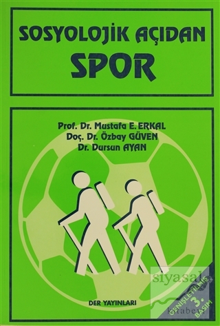 Sosyolojik Açıdan Spor Mustafa E. Erkal