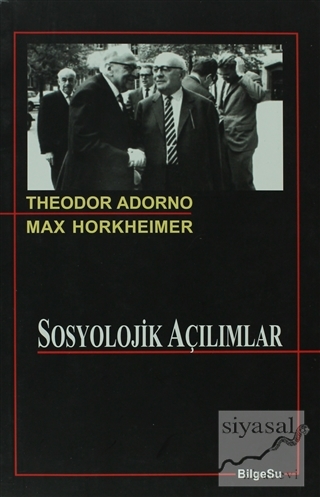 Sosyolojik Açılımlar Max Horkheimer