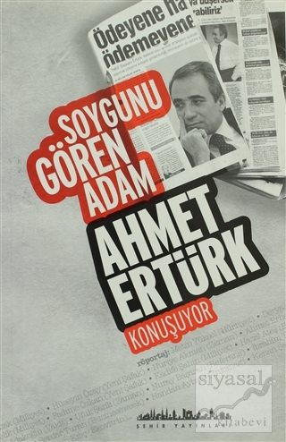 Soygunu Gören Adam Ahmet Ertürk Konuşuyor Ahmet Ertürk