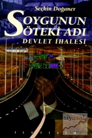 Soygunun Öteki Adı: Devlet İhalesi