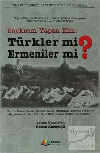 Soykırım Yapan Kim: Türkler mi Ermeniler mi? Kolektif