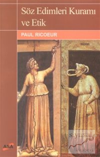 Söz Edimleri Kuramı ve Etik Paul Ricoeur
