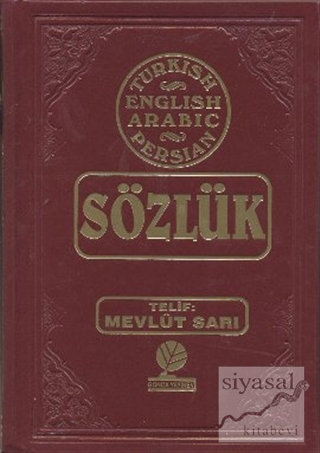 Sözlük - Turkish - English - Arabic - Farsça (Ciltli) Mevlut Sarı