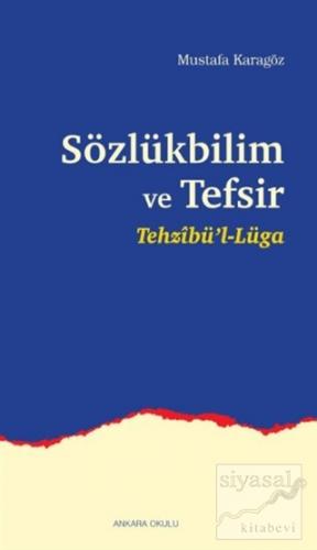 Sözlükbilim ve Tefsir Mustafa Karagöz