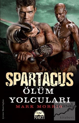 Spartaküs: Ölüm Yolcuları Mark Morris