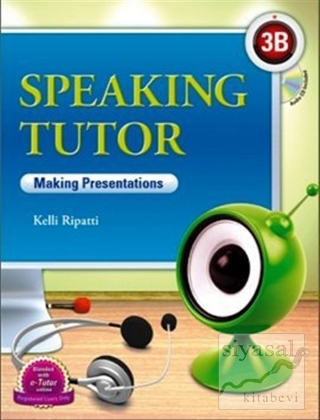 Speaking Tutor 3B + CD (Making Presentations) Kelli Ripatti