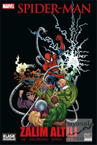 Spider-Man - Zalim Altılı Stan Lee