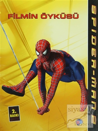 Spiderman 2 - Filmin Öyküsü