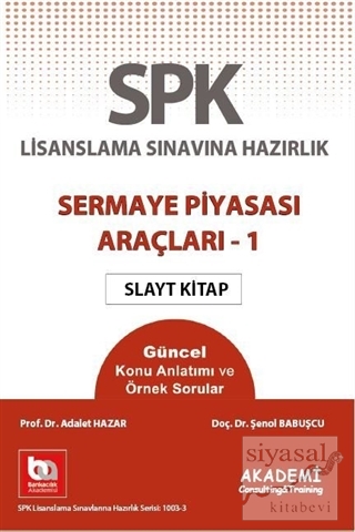 SPK Yeni Adıyla SPF Lisanslama Sınavına Hazırlık - Sermaye Piyasası Ar