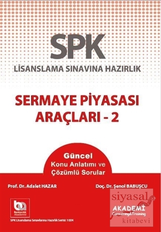 SPK Lisanslama Sınavına Hazırlık Sermaye Piyasası Araçları - 2 Adalet 