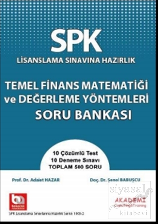 SPK Lisanslama Sınavına Hazırlık Temel Finans Matematiği ve Değerleme 