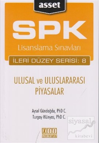 SPK Lisanslama Sınavları İleri Düzey Serisi: 8 - Ulusal ve Uluslararas