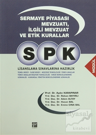 SPK Lisanslama Sınavlarına Hazırlık - Sermaye Piyasası Mevzuatı, İlgil
