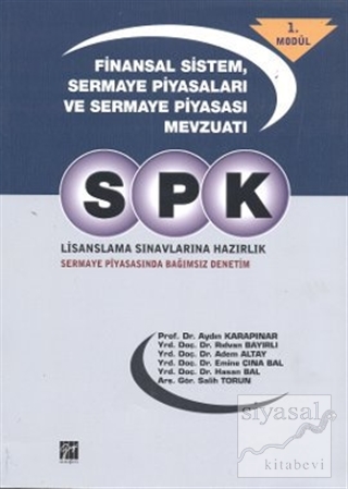 SPK Lisanslama Sınavlarına Hazırlık - Sermaye Piyasasında Bağımsız Den