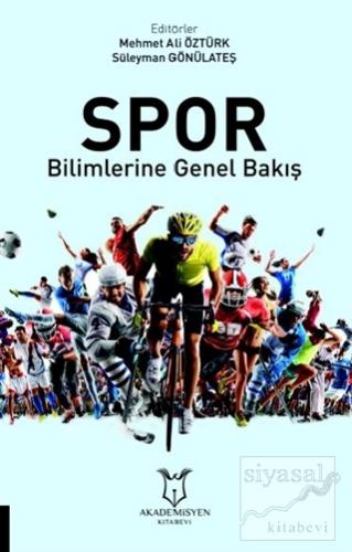 Spor Bilimlerine Genel Bakış Mehmet Ali Öztürk