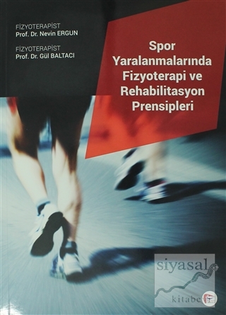 Spor Yaralanmalarında Fizyoterapi ve Rehabilitasyon Prensipleri Nevin 