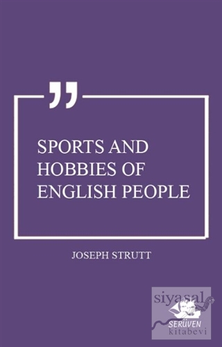 Sports and Hobbies of English People Joseph Strutt
