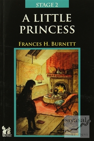 Stage 2 - A Little Princess Frances H. Burnett