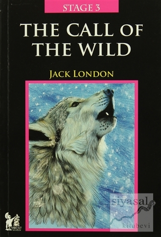 Stage 3 - The Call Of The Wild Jack London