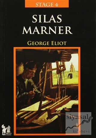 Stage 4 - Silas Marner George Eliot