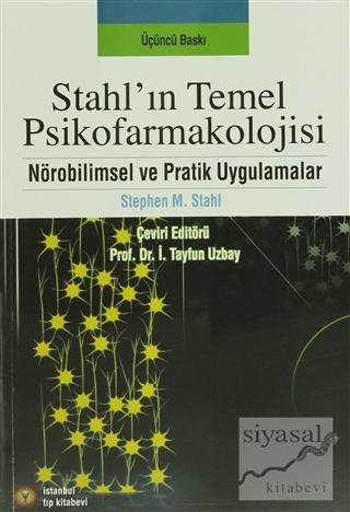 Stahl'ın Temel Psikofarmakolojisi Stephen M. Stahl