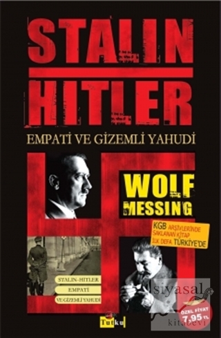 Stalin Hitler Empati ve Gizemli Yahudi Wolf Messing