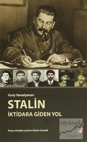 Stalin: İktidara Giden Yol Yuriy Yemelyanov