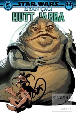 Star Wars - İsyan Çağı Hutt Jabba Greg Pak
