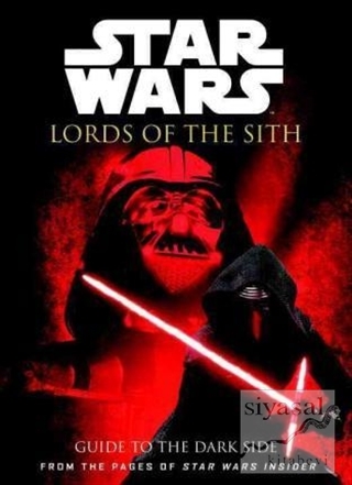 Star Wars - Lords of the Sith: Guide to the Dark Side Kolektif