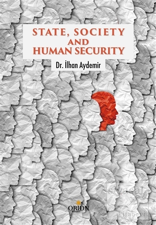 State, Society and Human Security İlhan Aydemir