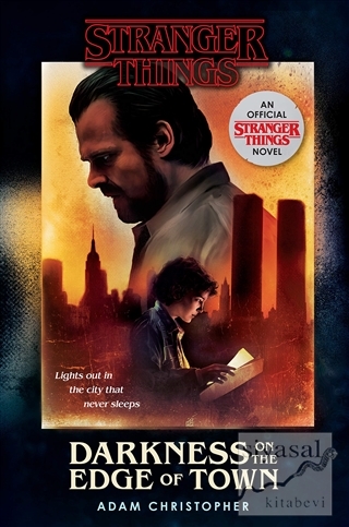 Stranger Things: Darkness on the Edge of Town: An Official Stranger Th