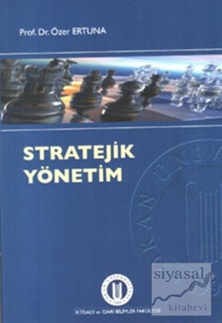 Stratejik Yönetim Özer Ertuna