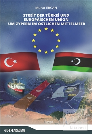 Streit Der Türkei Und Europaischen Union Um Zypern İm Östlichen Mittel