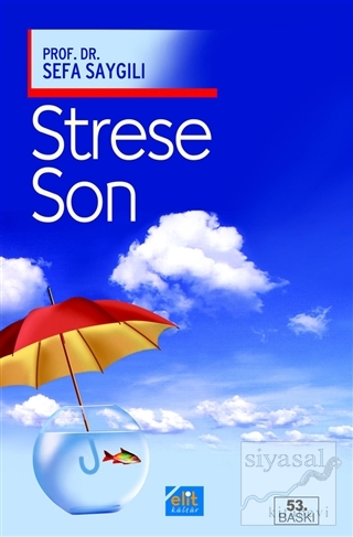 Strese Son Sefa Saygılı