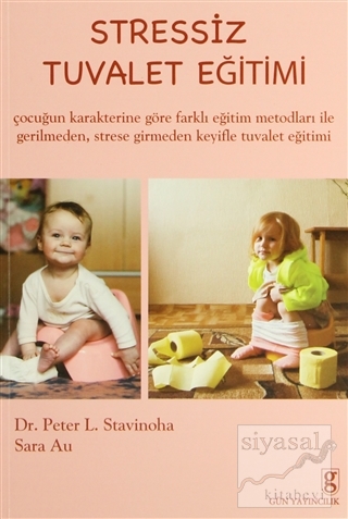 Stressiz Tuvalet Eğitimi Peter L.Stavinoha
