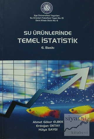 Su Ürünlerinde Temel İstatistik Ahmet Göker Elbek