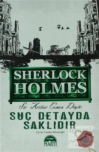 Suç Detayda Saklıdır - Sherlock Holmes (Ciltli) Sir Arthur Conan Doyle