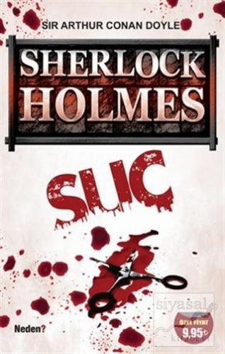 Suç - Sherlock Holmes Sir Arthur Conan Doyle
