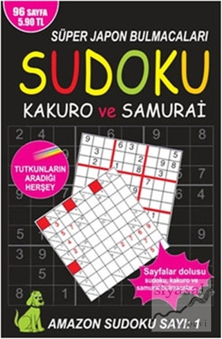 Sudoku, Kakuro ve Samurai - Amazon Sudoku Sayı 1 Ahmet Ayyıldız