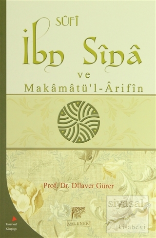 Sufi İbn Sina ve Makamatü'l-Arifin