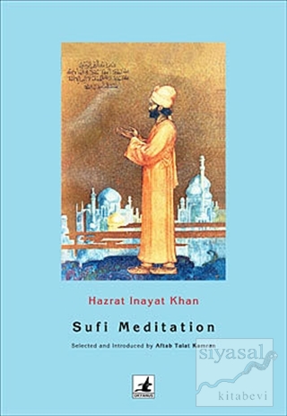 Sufi Meditation Hazrat Inayat Khan