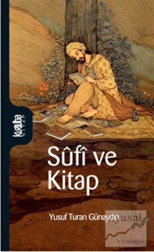 Sufi ve Kitap Yusuf Turan Günaydın