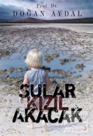 Sular Kızıl Akacak