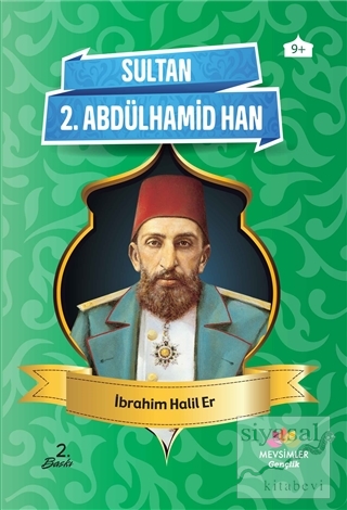 Sultan 2. Abdülhamid Han İbrahim Halil Er