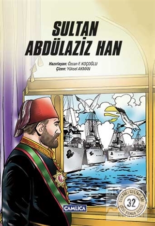 Sultan Abdülaziz Han Özcan F. Koçoğlu