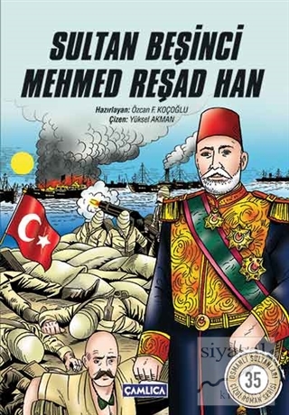 Sultan Beşinci Mehmed Reşad Han Özcan F. Koçoğlu
