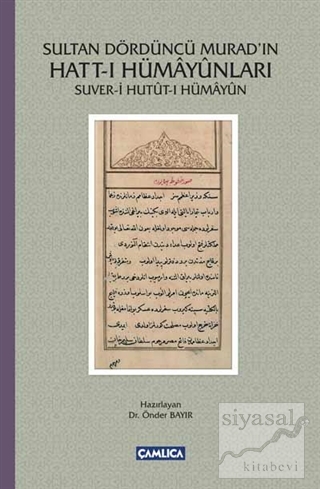 Sultan Dördüncü Murad'ın Hatt-ı Hümayunları Önder Bayır
