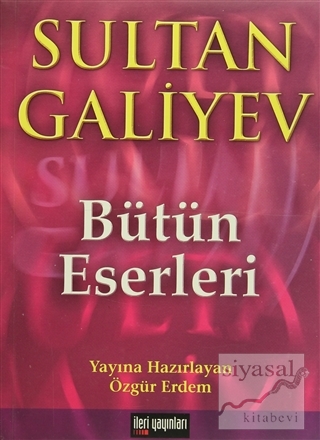 Sultan Galiyev Bütün Eserleri Sultan Galiyev